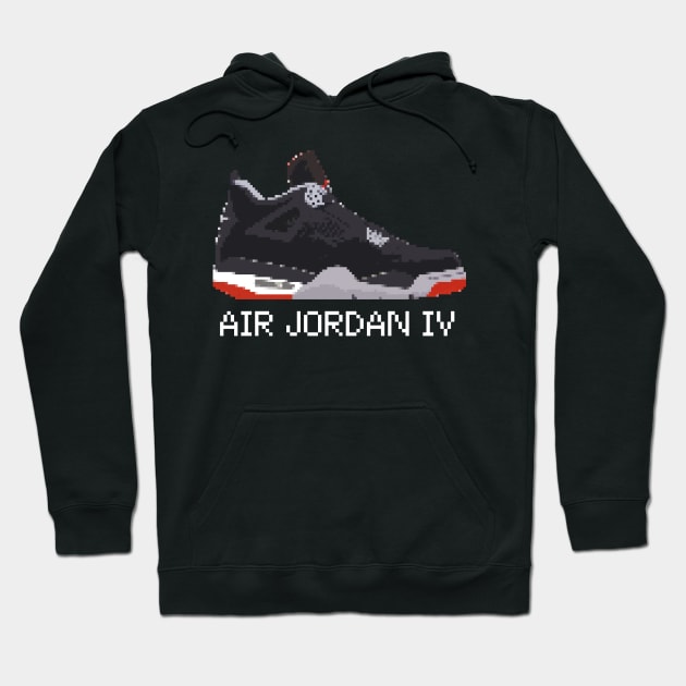 AIR JORDAN IV RETRO PIXELATED ART SHOE COLLECTION Hoodie by Buff Geeks Art